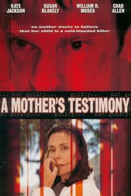 A Mother's Testimony