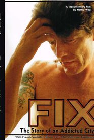 FIX: The Story of an Addicted City