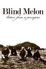 Blind Melon's Letters from a Porcupine