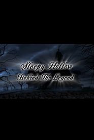 Sleepy Hollow: Behind the Legend