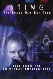 Sting: The Brand New Day Tour - Live from the Universal Amphitheatre