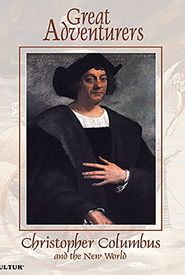 Great Adventurers: Christopher Columbus