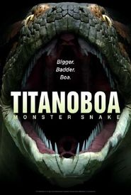 Titanoboa: Monster Snake