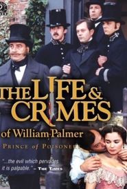 The Life and Crimes of William Palmer