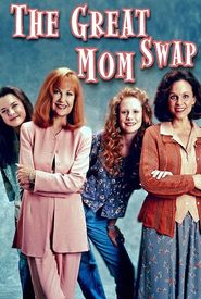 The Great Mom Swap