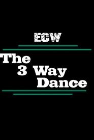 ECW Three Way Dance