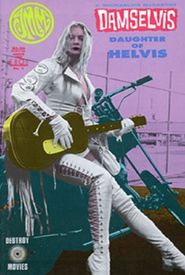 Damselvis, Daughter of Helvis