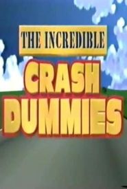 The Incredible Crash Dummies
