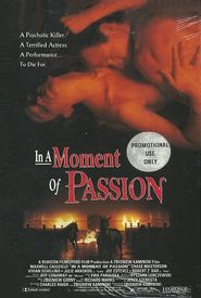 In a Moment of Passion