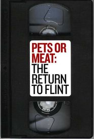 Pets or Meat: The Return to Flint