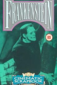 Frankenstein: A Cinematic Scrapbook