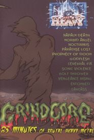 Grindcore: 85 Minutes of Brutal Heavy Metal