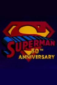 Superman 50th Anniversary