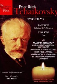 Tchaikovsky's Women and Fate