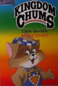 The Kingdom Chums: Little David's Adventure