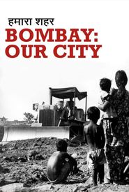 Hamara Shahar - Bombay, Our City