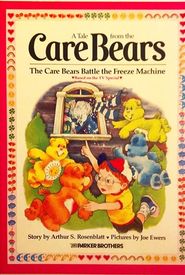The Care Bears Battle the Freeze Machine