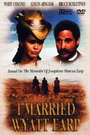 I Married Wyatt Earp