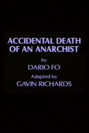 The Accidental Death of an Anarchist