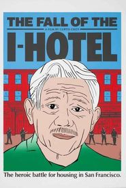 The Fall of the I-Hotel