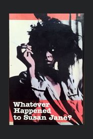 Whatever Happened to Susan Jane?