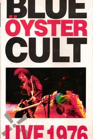 Blue Öyster Cult: Live 1976
