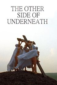 The Other Side of Underneath