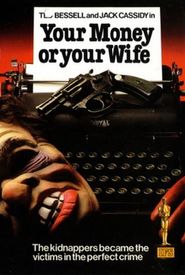 Your Money or Your Wife