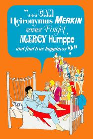 Can Heironymus Merkin Ever Forget Mercy Humppe and Find True Happiness?