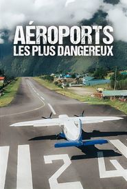 Most Extreme Airports