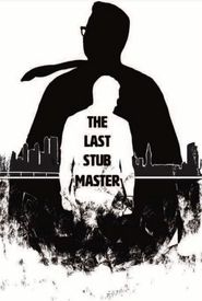 The Last Stub Master