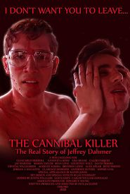 The Cannibal Killer: The Real Story of Jeffrey Dahmer