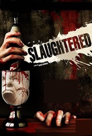 Slaughtered