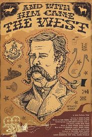 And With Him Came The West