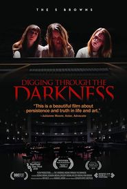 The 5 Browns: Digging Through the Darkness