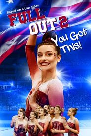 Full Out 2: You Got This!