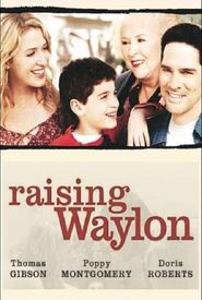Raising Waylon