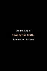 Finding the Truth: The Making of 'Kramer vs. Kramer'