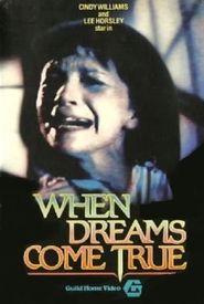 When Dreams Come True