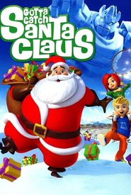 Gotta Catch Santa Claus