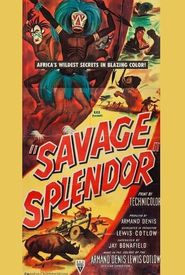 Savage Splendor