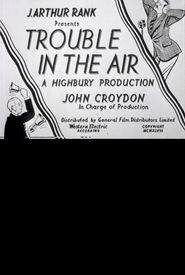 Trouble in the Air
