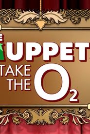 The Muppets Take the O2