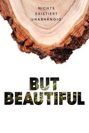 But Beautiful