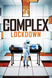 The Complex: Lockdown