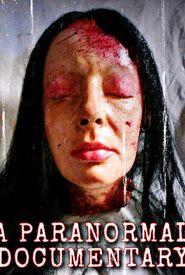 A Paranormal Documentary