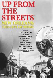 Up from the Streets: New Orleans: The City of Music