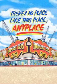There's No Place Like This Place, Anyplace