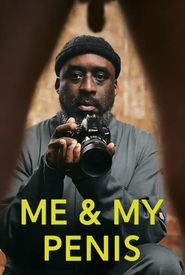 Me and My Penis