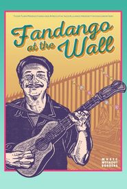 Fandango at the Wall